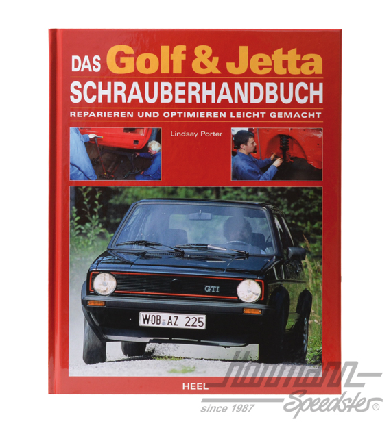 Golf & Jetta Schrauberhandbuch Typ 1 + 2 Golf & Jetta Schrauberhandbuch Typ 1 + 2