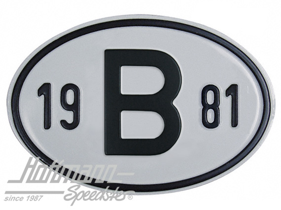 Nationalitätsschild "B", "1981", Alu