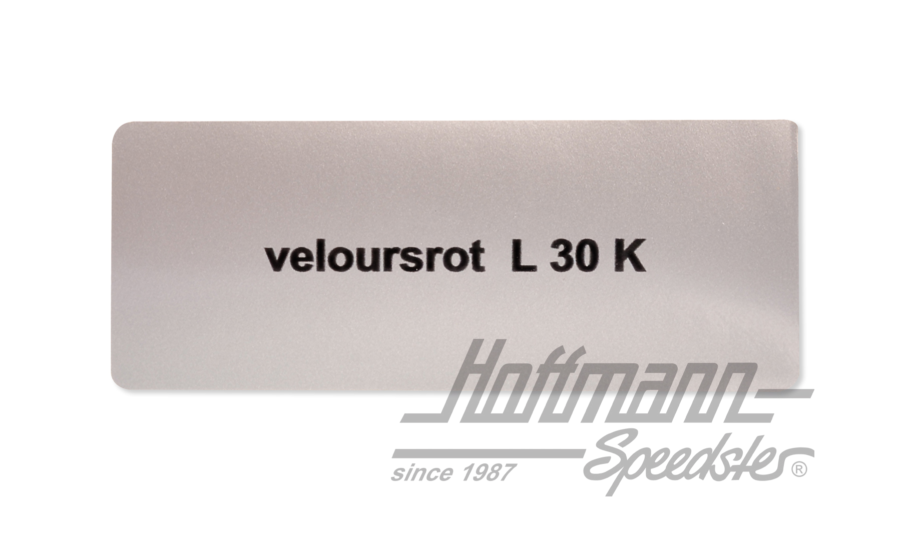 Aufkleber, Farbnummer L30K, veloursrot Aufkleber, Farbnummer L30K, veloursrot